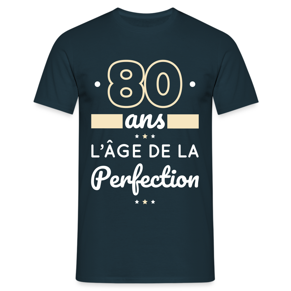 T-shirt Homme - 80 ans l'âge de la perfection - marine