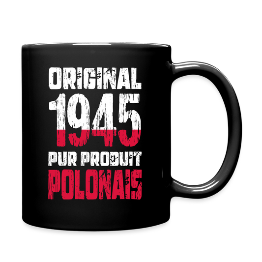 Mug uni - Anniversaire 80 Ans - Original 1945 - Pur produit Polonais - noir