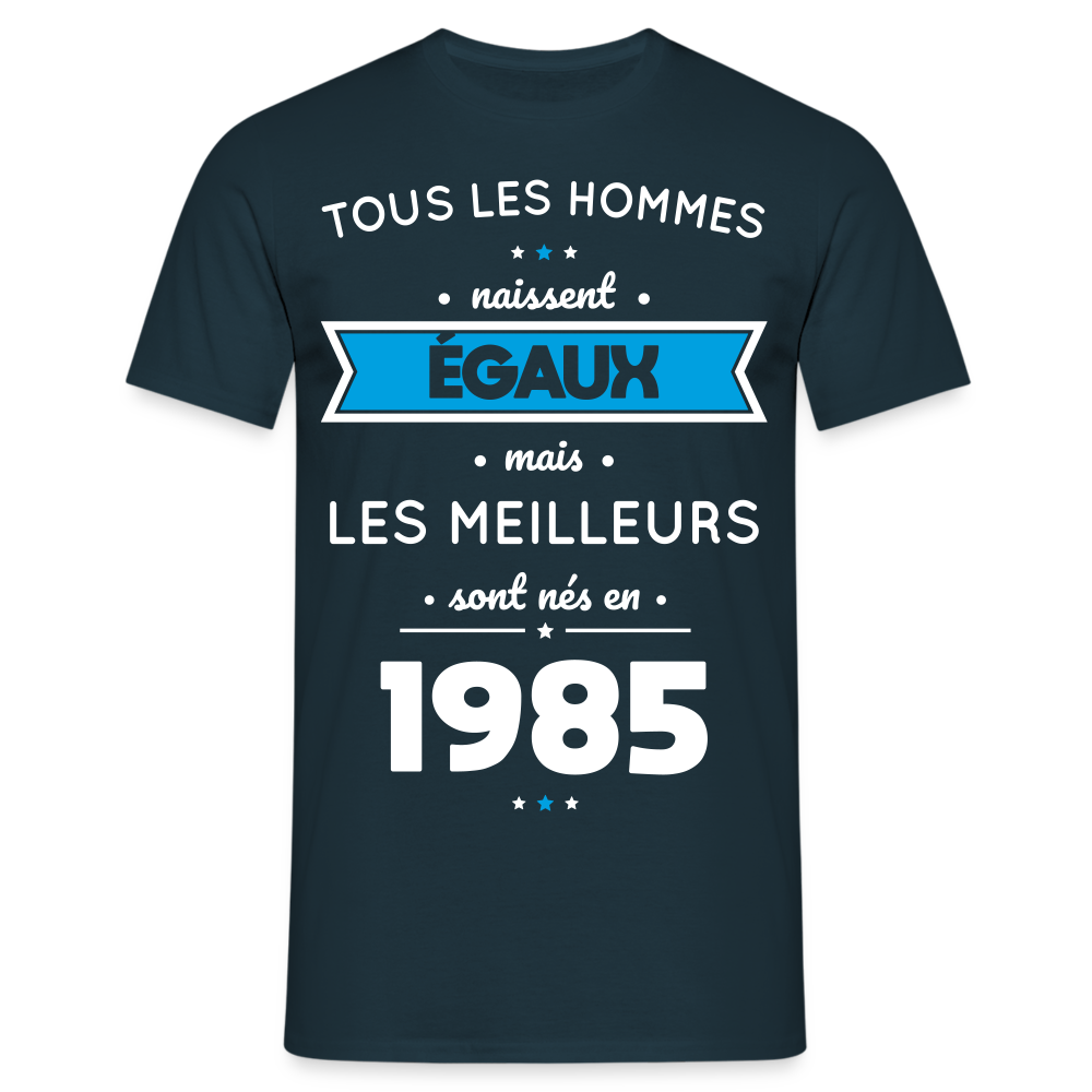 T-shirt Homme - Anniversaire 40 Ans - Les meilleurs sont nés en 1985 - marine