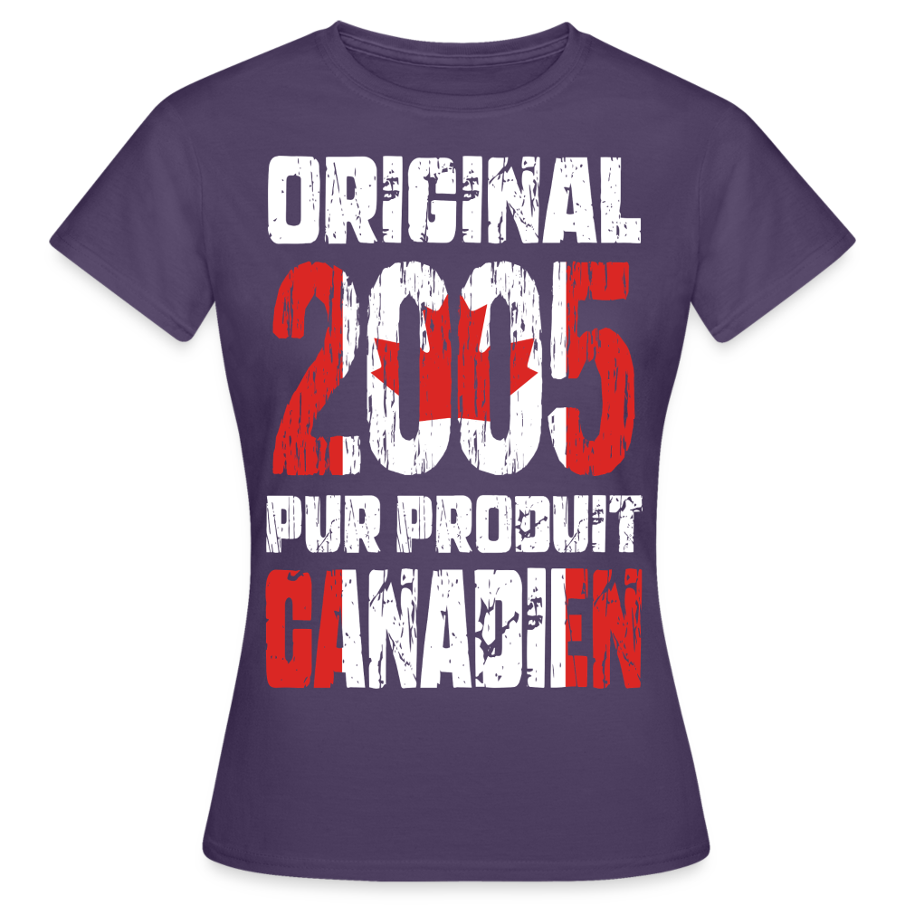 T-shirt Femme - Anniversaire 20 Ans - Original 2005 - Pur produit Canadien - violet foncé