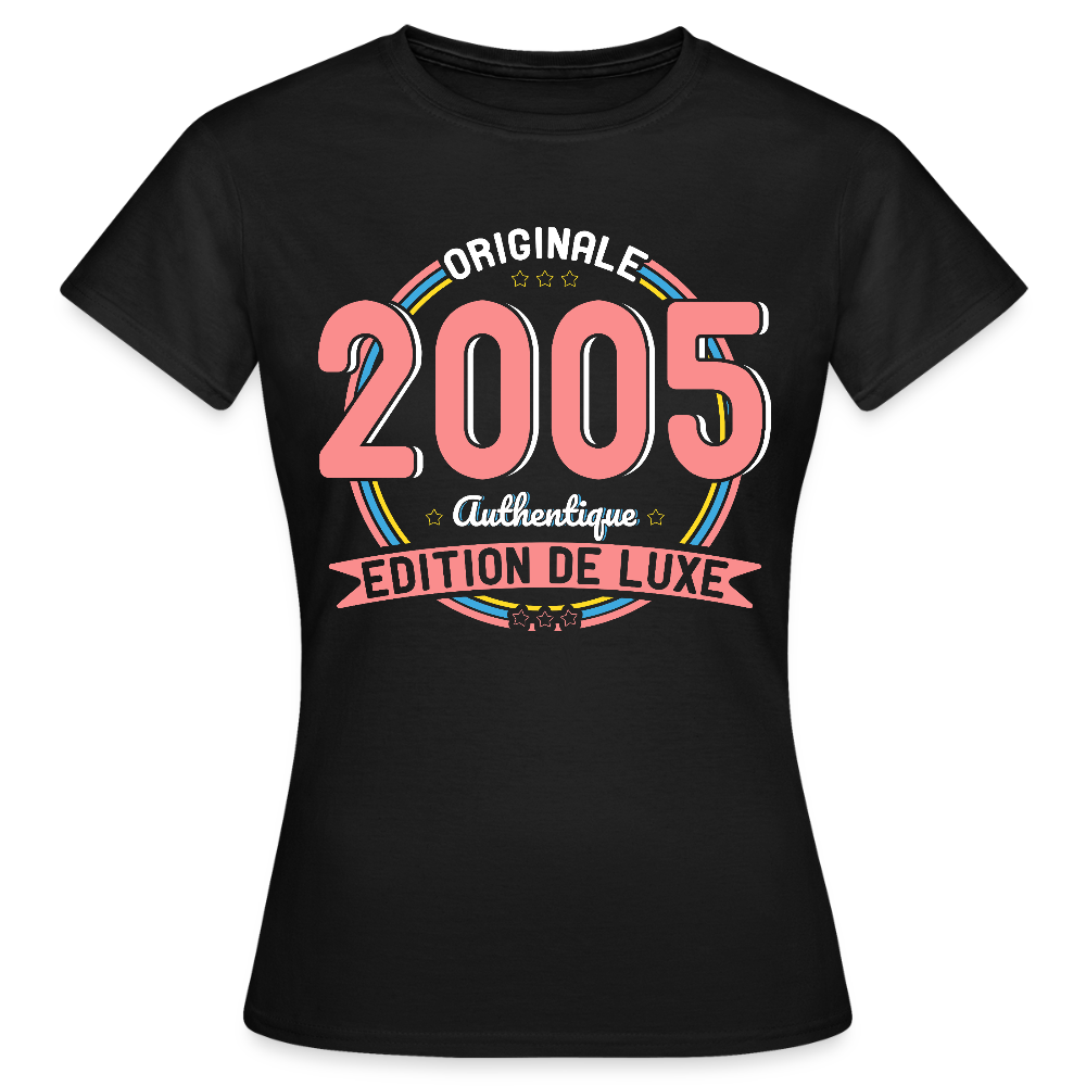 T-shirt Femme - Anniversaire 20 Ans - Originale 2005 Authentique - noir