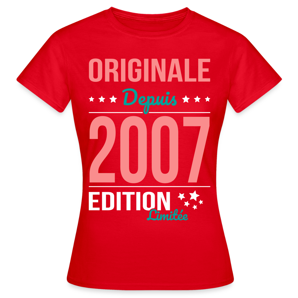 T-shirt Femme - Anniversaire 18 Ans - Originale depuis 2007 - rouge