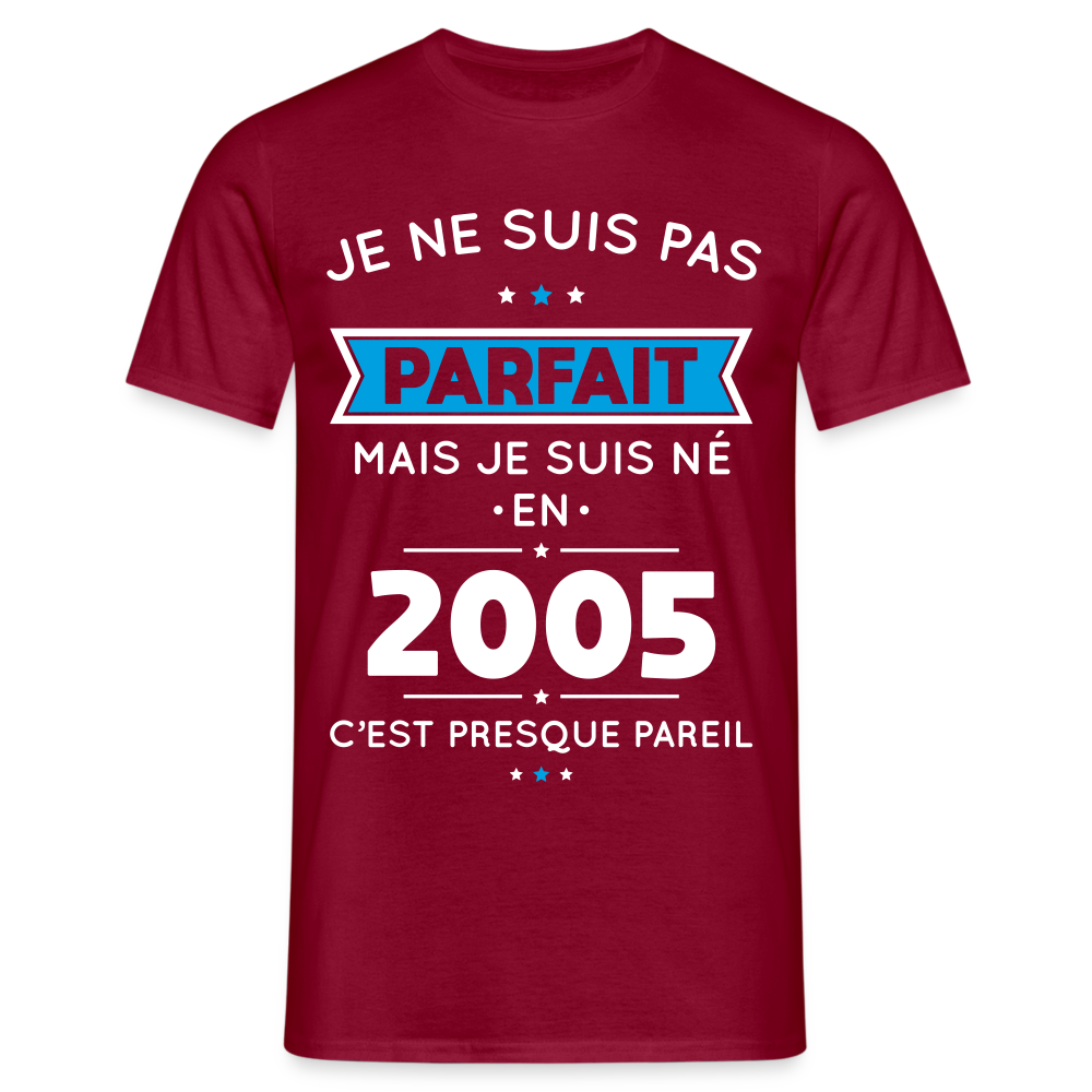 T-shirt Homme - Anniversaire 20 Ans - Pas parfait mais né en 2005 - rouge brique