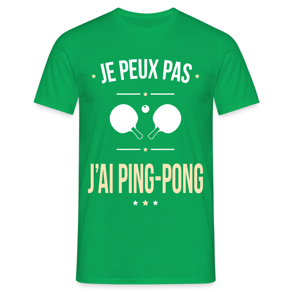 T-shirt Homme - Je peux pas j'ai Ping-pong - vert