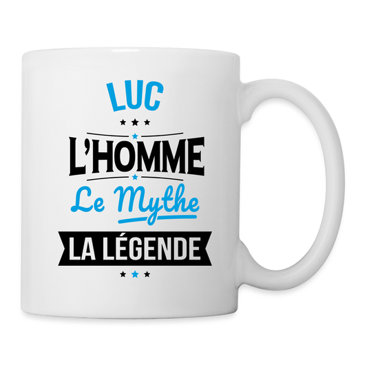 Mug blanc - Luc - l'Homme - le Mythe - la Légende - blanc