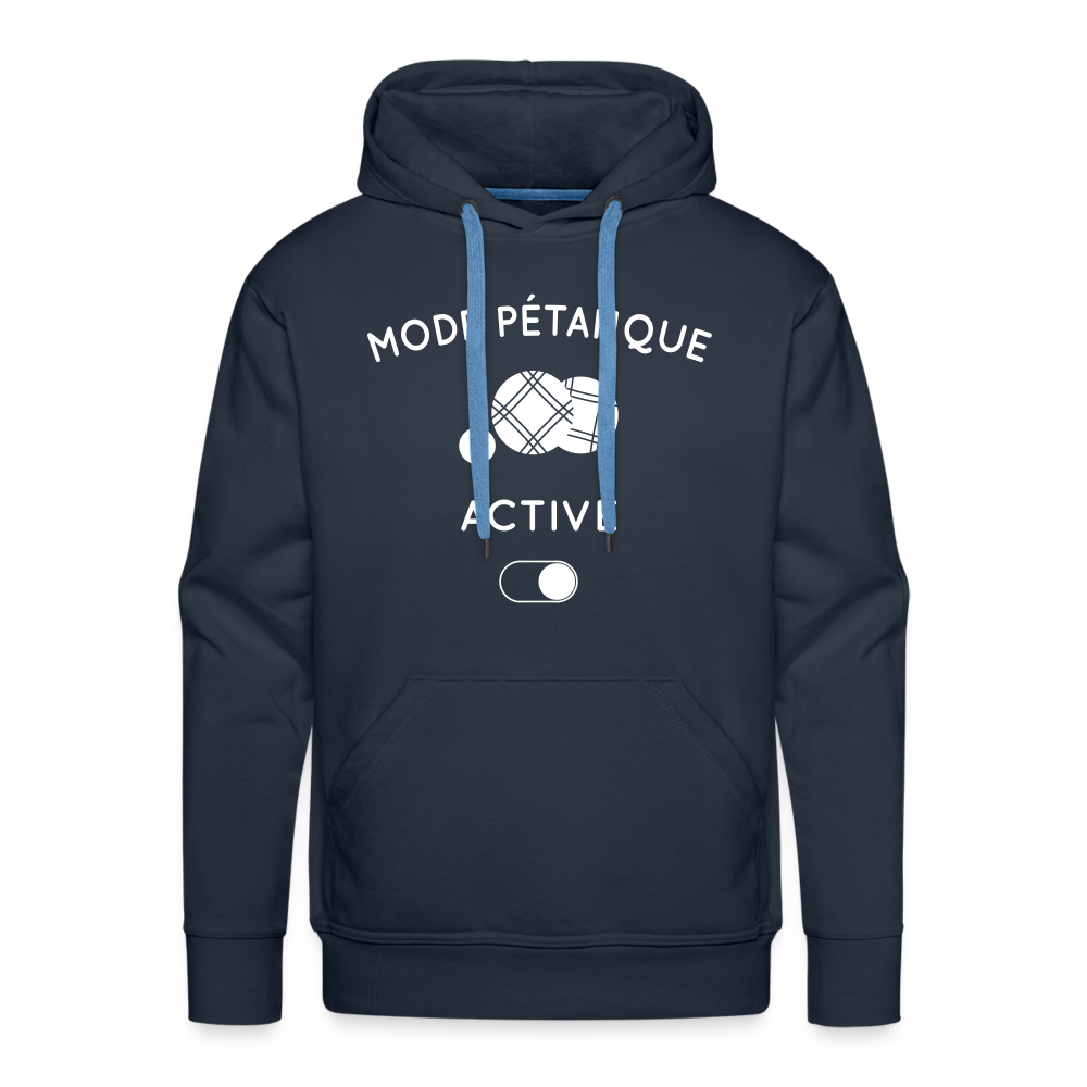 Sweat à capuche Premium Homme - Mode pétanque activé - marine