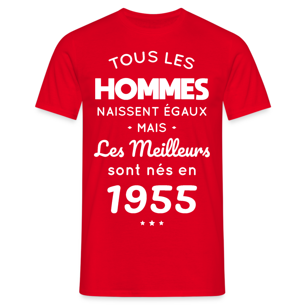 T-shirt Homme - Anniversaire 70 Ans - Les meilleurs sont nés en 1955 - rouge