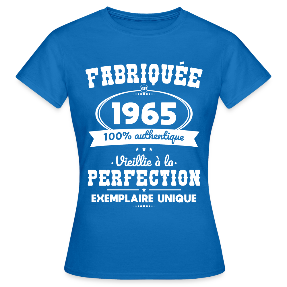 T-shirt Femme - Anniversaire 60 Ans - Fabriquée en 1965 - bleu royal