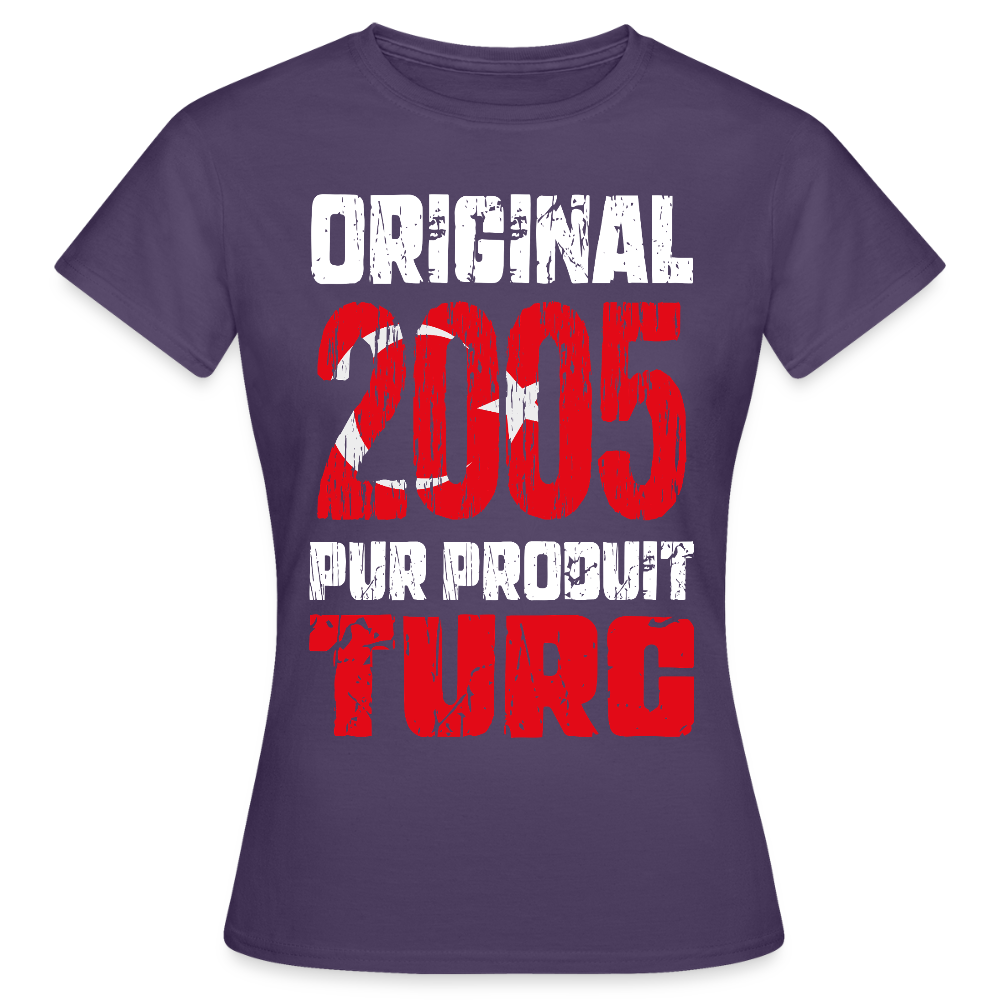 T-shirt Femme - Anniversaire 20 Ans - Original 2005 - Pur produit Turc - violet foncé