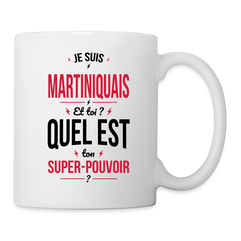 Mug blanc - Je suis Martiniquais - Super-pouvoir - blanc