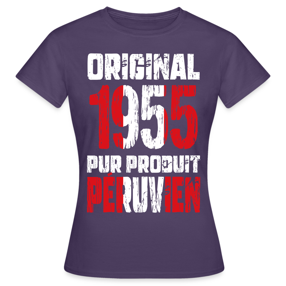 T-shirt Femme - Anniversaire 70 Ans - Original 1955 - Pur produit Péruvien - violet foncé