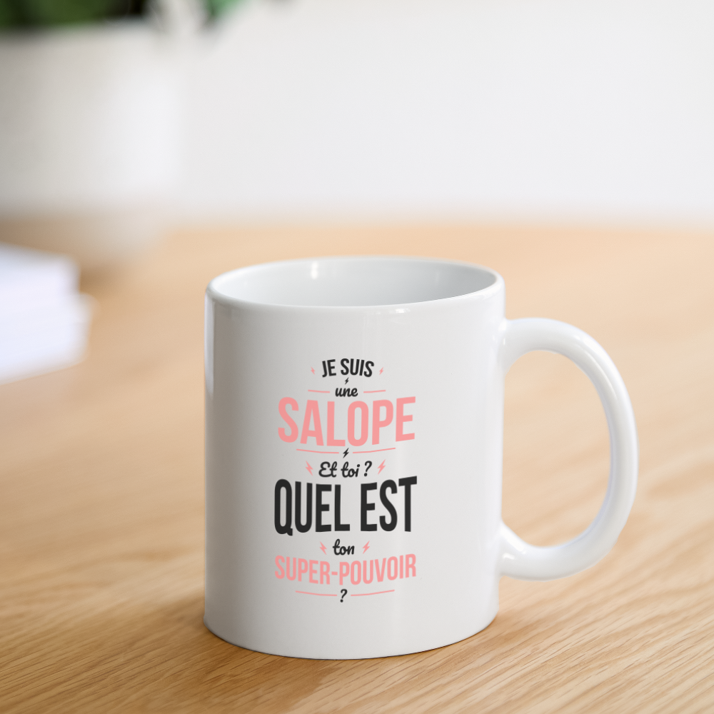 Mug blanc - Je suis une salope - Super-pouvoir - blanc