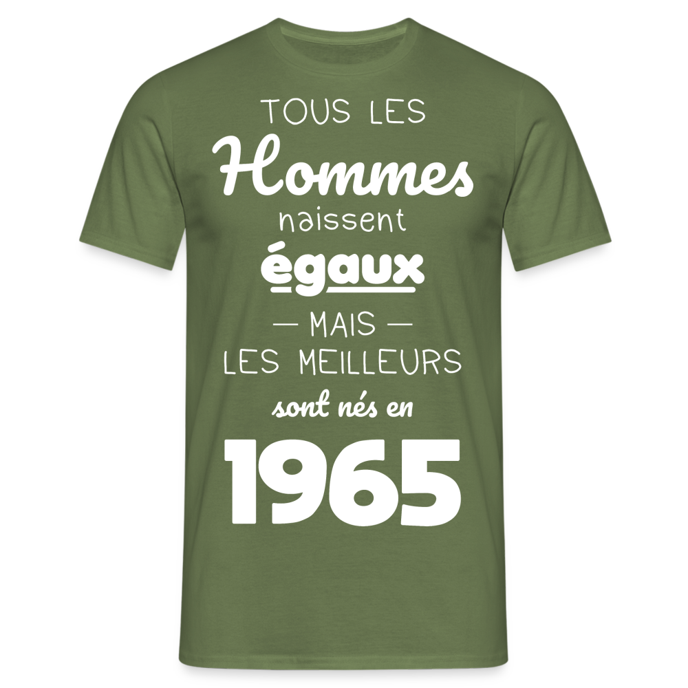 T-shirt Homme - Anniversaire 60 Ans - Les meilleurs sont nés en 1965 - vert militaire