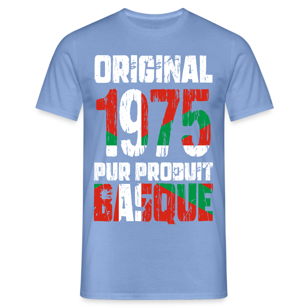 T-shirt Homme - Anniversaire 50 Ans - Original 1975 - Pur produit Basque - carolina blue