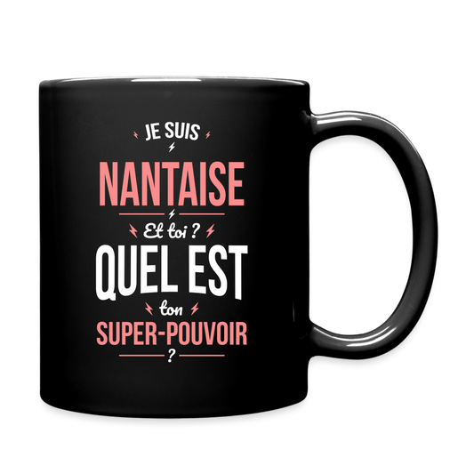 Mug uni - Je suis Nantaise - Super-pouvoir - noir