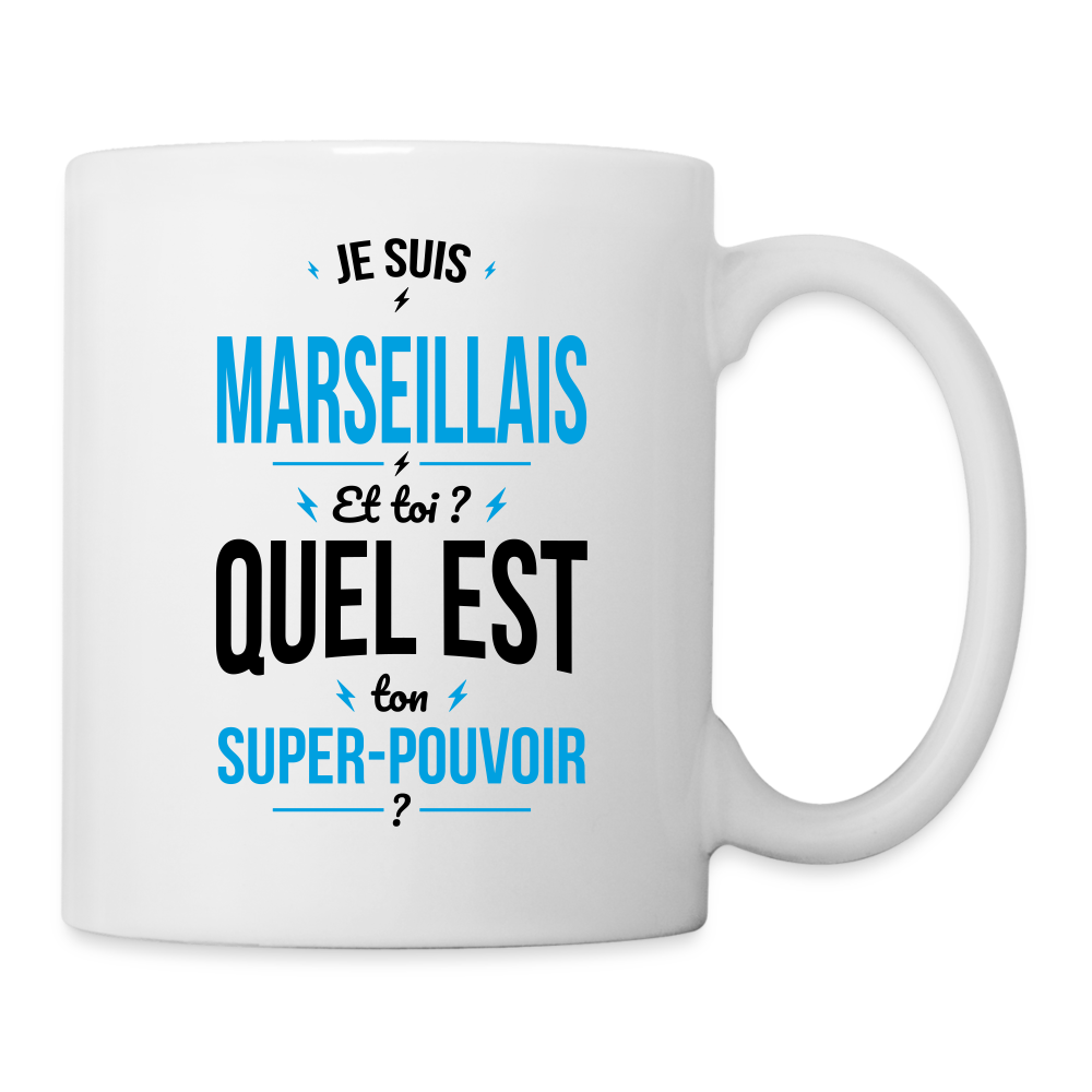 Mug blanc - Je suis Marseillais - Super-pouvoir - blanc