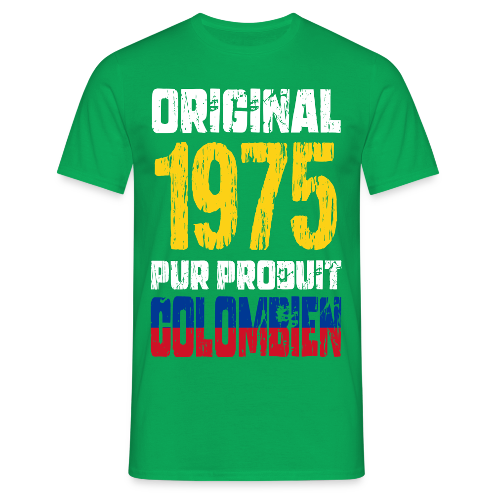 T-shirt Homme - Anniversaire 50 Ans - Original 1975 - Pur produit Colombien - vert