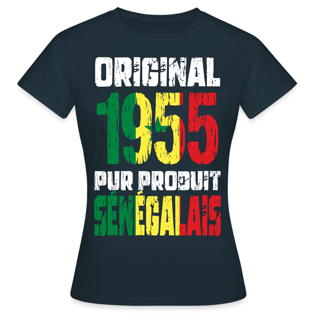 T-shirt Femme - Anniversaire 70 Ans - Original 1955 - Pur produit Sénégalais - marine