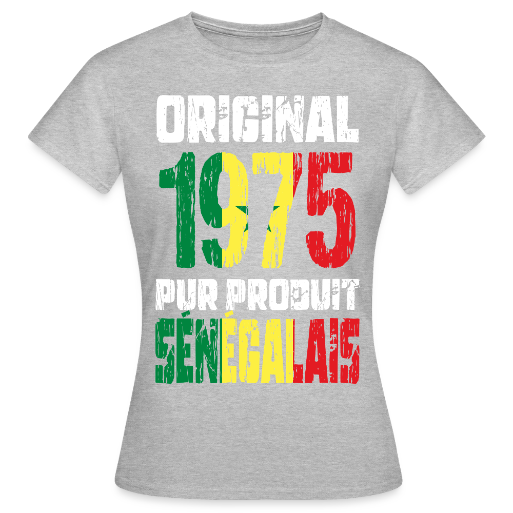 T-shirt Femme - Anniversaire 50 Ans - Original 1975 - Pur produit Sénégalais - gris chiné