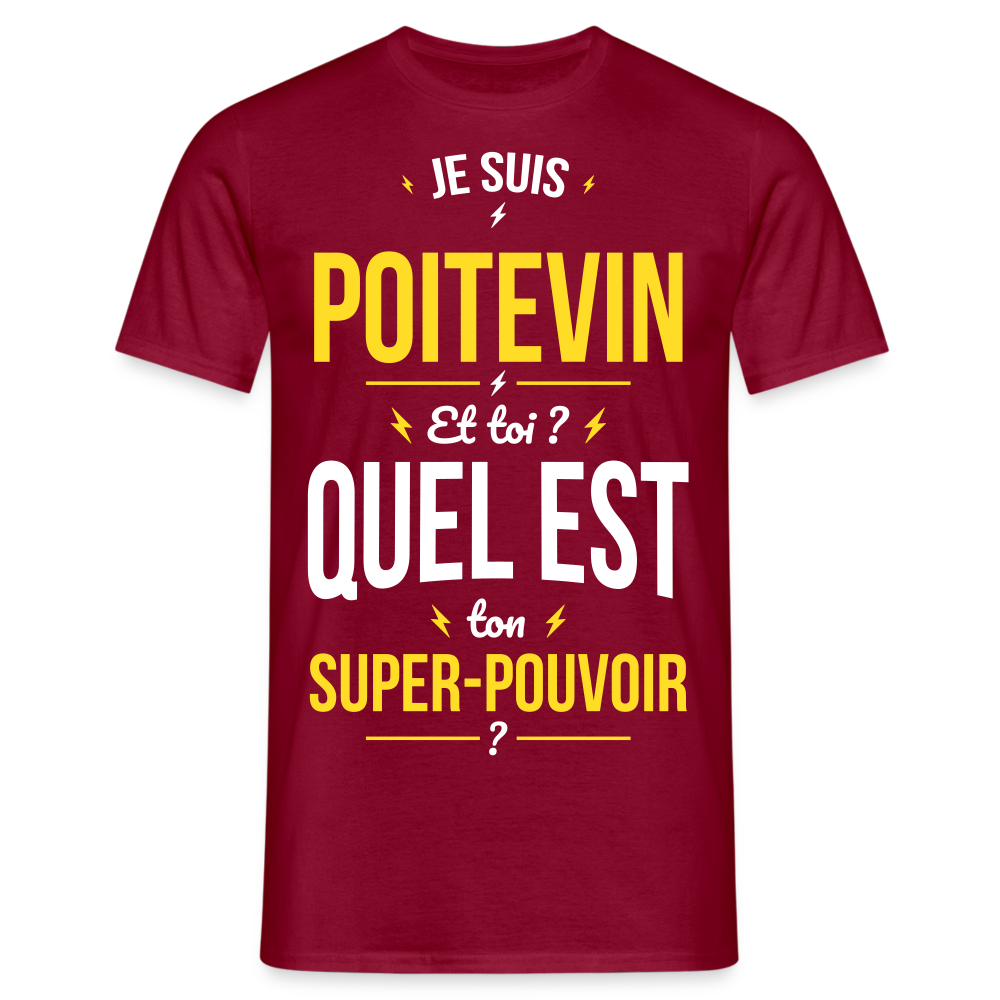 T-shirt Homme - Je suis Poitevin - Super-pouvoir - rouge brique