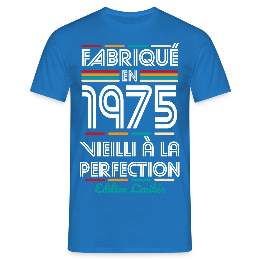 T-shirt Homme - Anniversaire 50 Ans - Fabriqué en 1975 - bleu royal