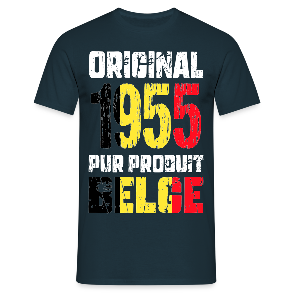 T-shirt Homme - Anniversaire 70 Ans - Original 1955 - Pur produit Belge - marine