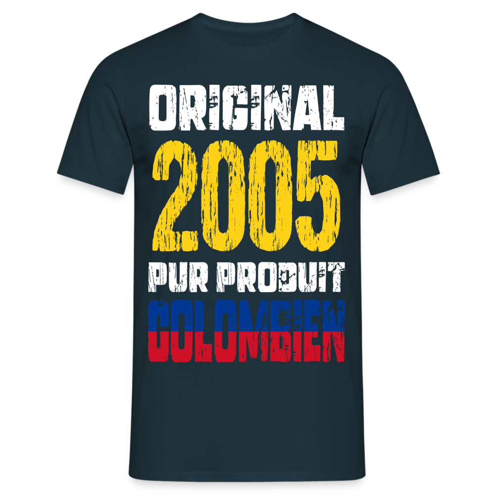 T-shirt Homme - Anniversaire 20 Ans - Original 2005 - Pur produit Colombien - marine