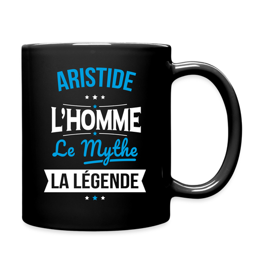 Mug uni - Aristide - l'Homme - le Mythe - la Légende - noir