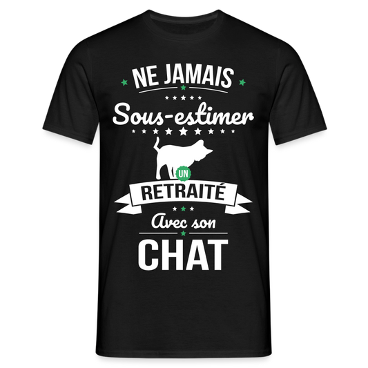 T-shirt Homme - Ne jamais sous-estimer un retraité avec son chat - noir