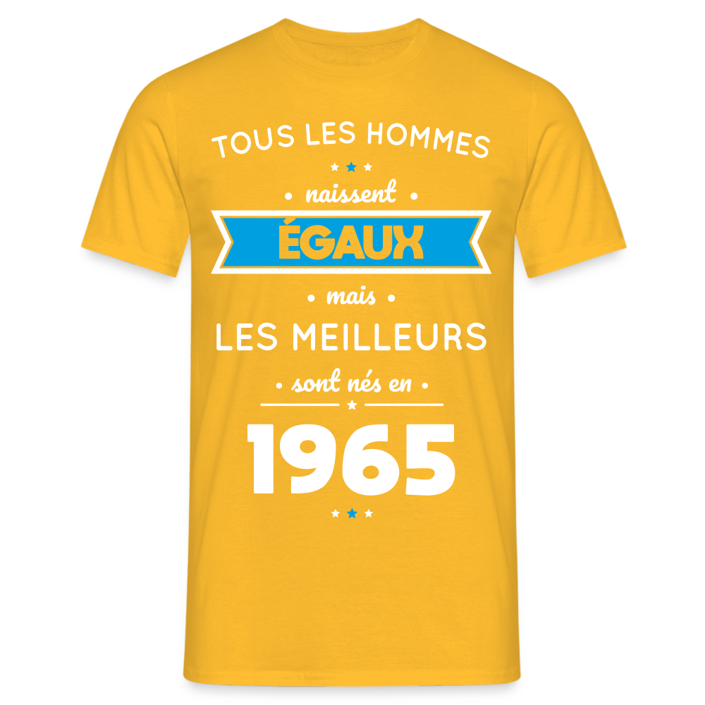 T-shirt Homme - Anniversaire 60 Ans - Les meilleurs sont nés en 1965 - jaune