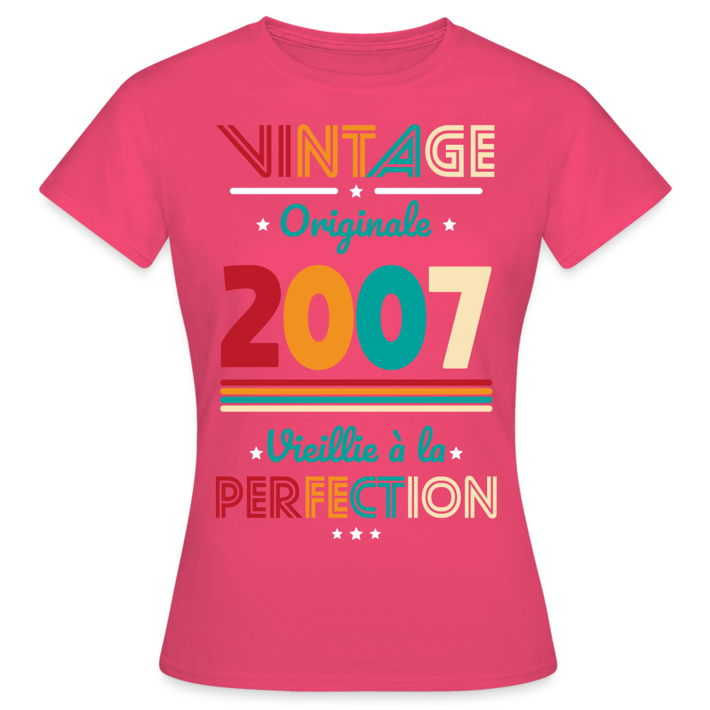 T-shirt Femme - Anniversaire 18 Ans - Vintage Originale 2007 - rose azalée