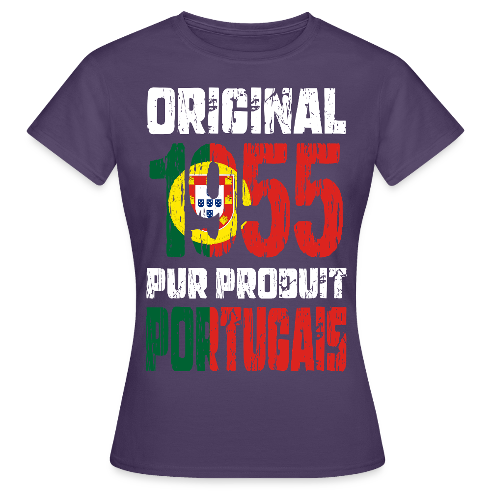 T-shirt Femme - Anniversaire 70 Ans - Original 1955 - Pur produit Portugais - violet foncé