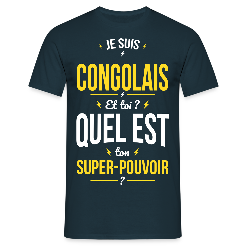 T-shirt Homme - Je suis Congolais - Super-pouvoir - marine