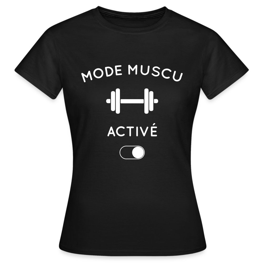 T-shirt Femme - Mode muscu activé - noir