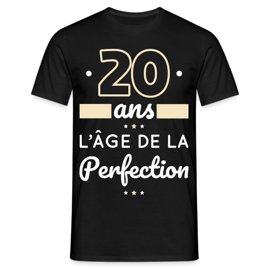 T-shirt Homme - 20 ans l'âge de la perfection - noir