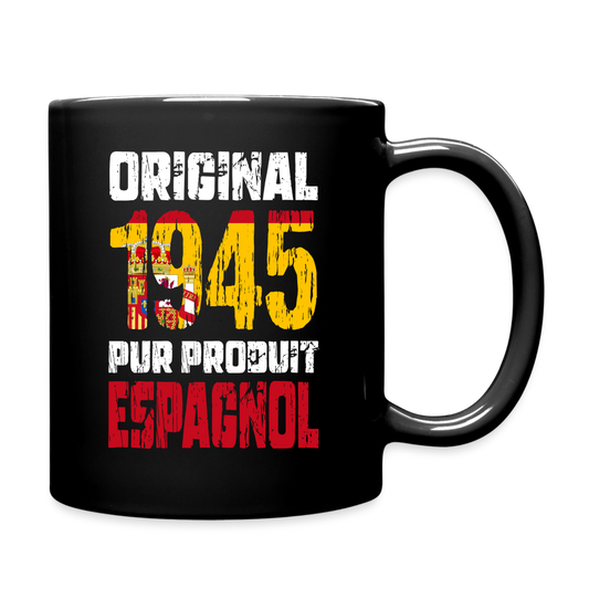 Mug uni - Anniversaire 80 Ans - Original 1945 - Pur produit Espagnol - noir