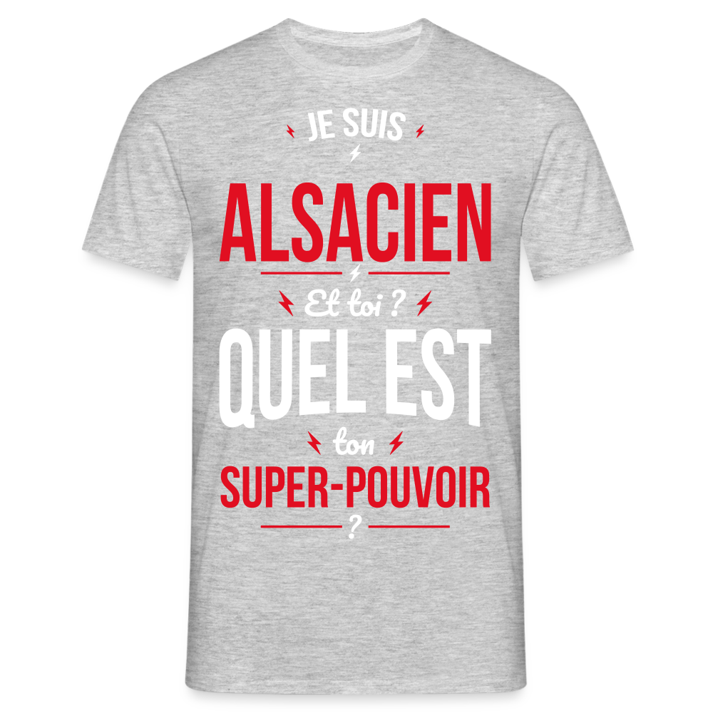 T-shirt Homme - Je suis Alsacien - Super-pouvoir - gris chiné