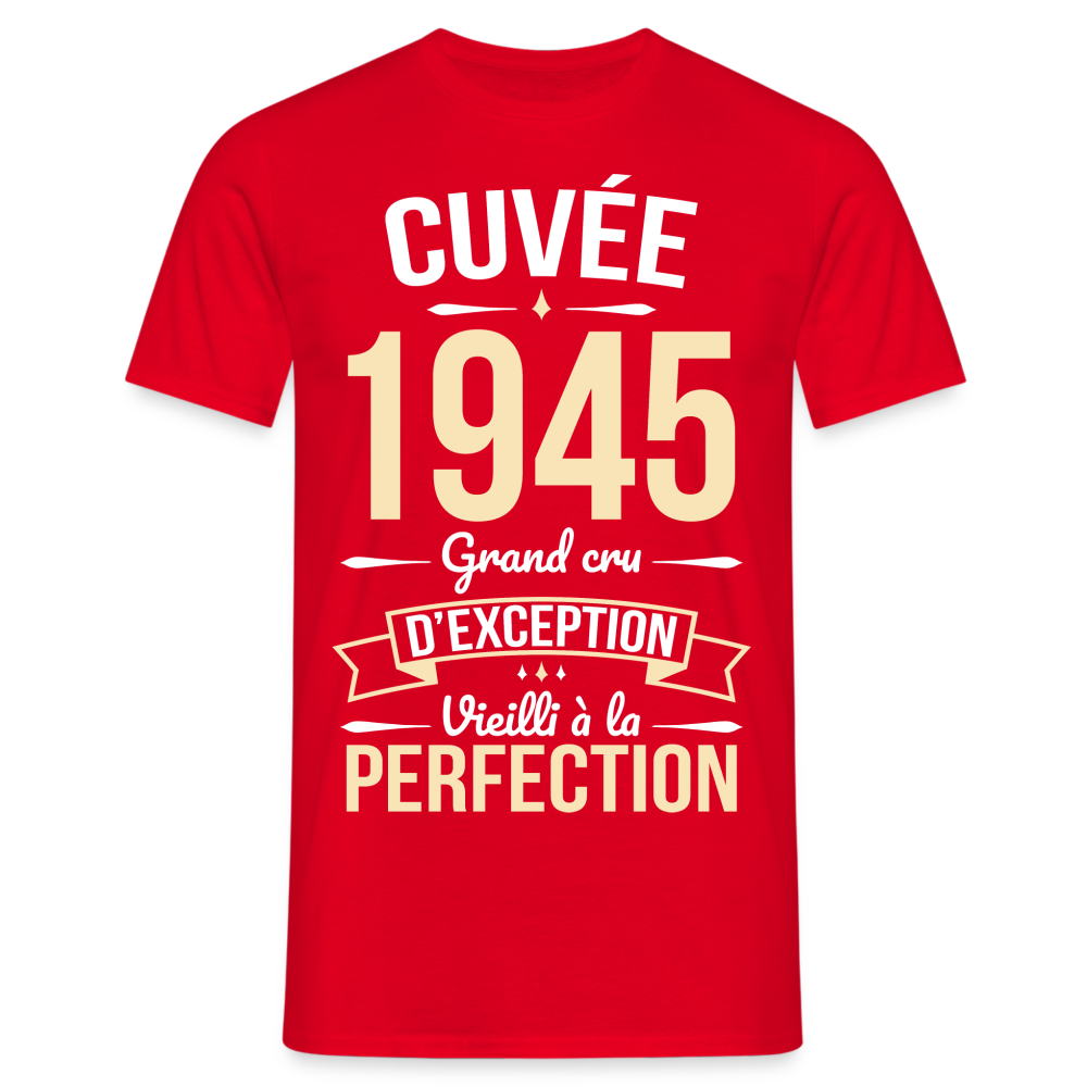 T-shirt Homme - Anniversaire 80 Ans - Cuvée 1945 - rouge