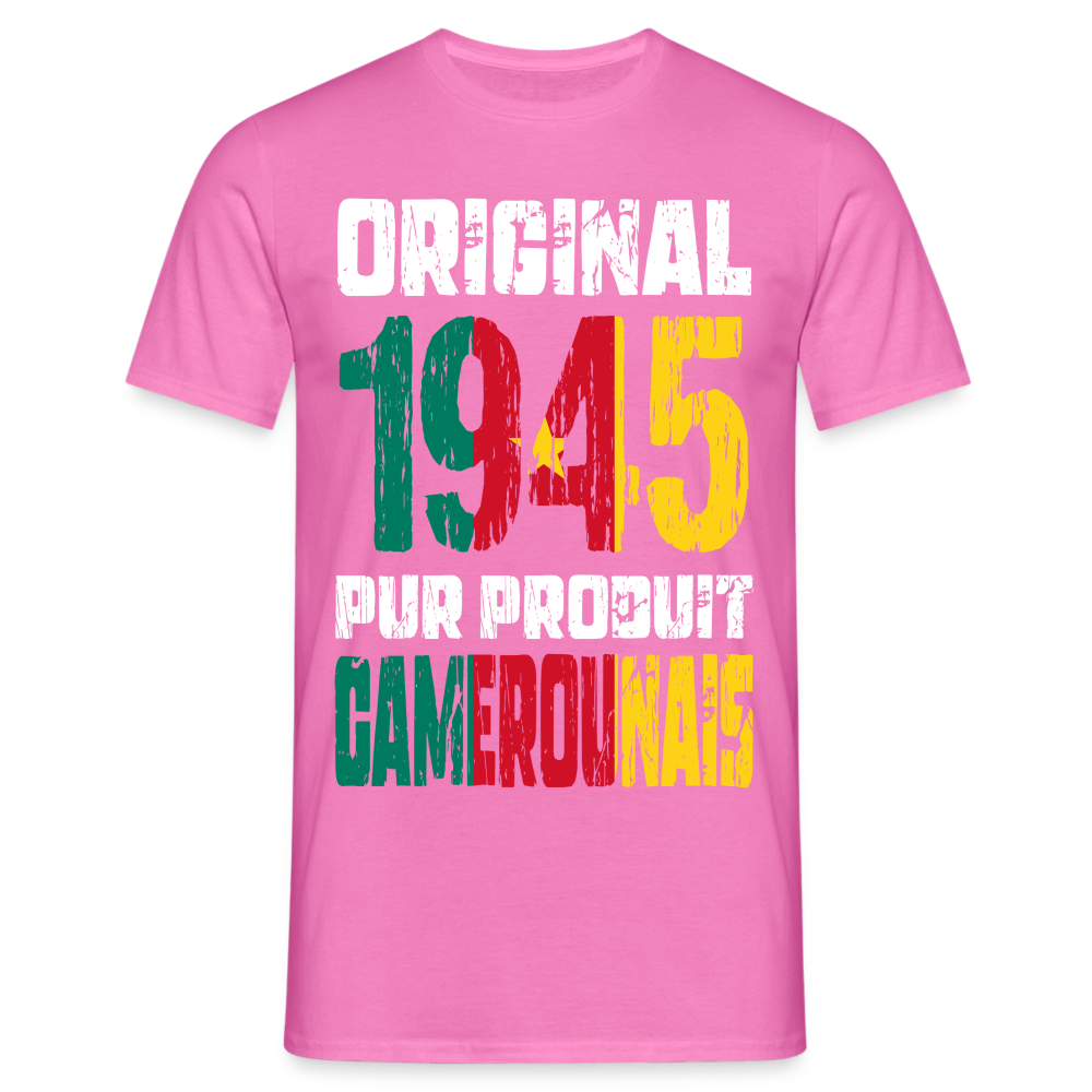 T-shirt Homme - Anniversaire 80 Ans - Original 1945 - Pur produit Camerounais - rose