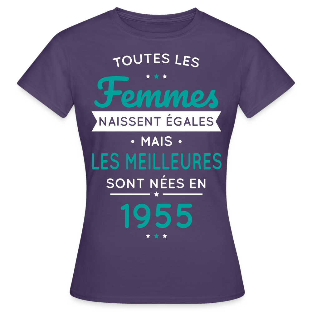 T-shirt Femme - Anniversaire 70 Ans - Les meilleures sont nées en 1955 - violet foncé