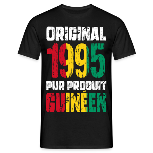 T-shirt Homme - Anniversaire 30 Ans - Original 1995 - Pur produit Guinéen - noir