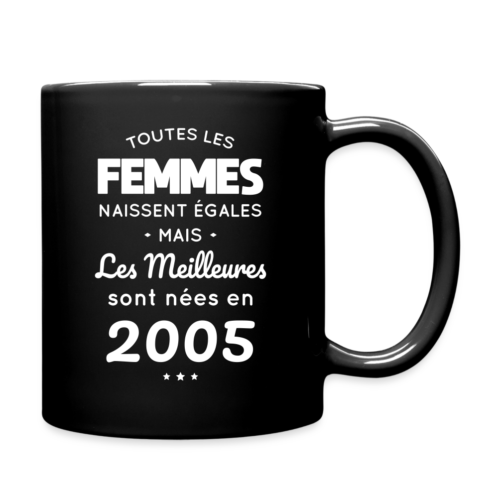 Mug uni - Anniversaire 20 Ans - Les meilleures sont nées en 2005 - noir