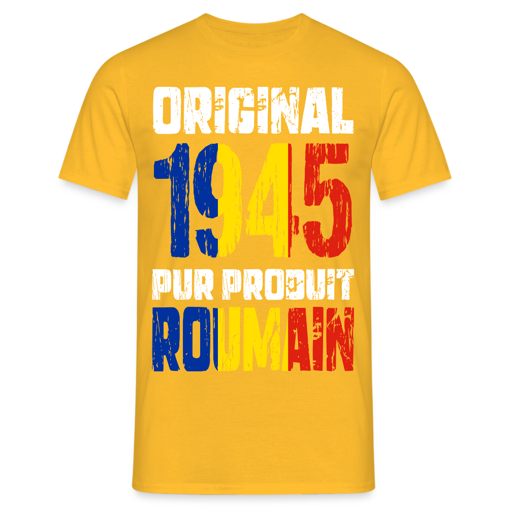 T-shirt Homme - Anniversaire 80 Ans - Original 1945 - Pur produit Roumain - jaune