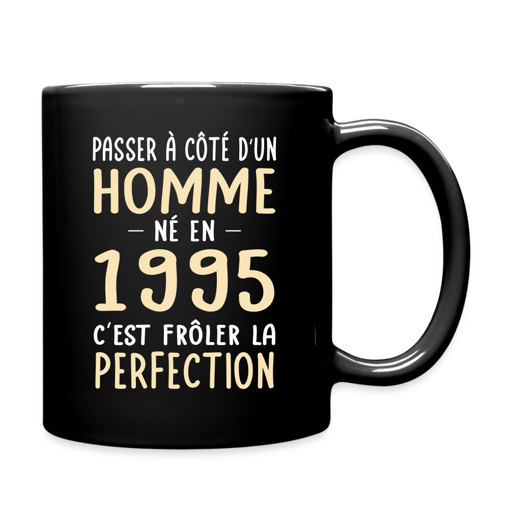 Mug uni - Anniversaire 30 Ans - Né en 1995 - Frôler la perfection - noir