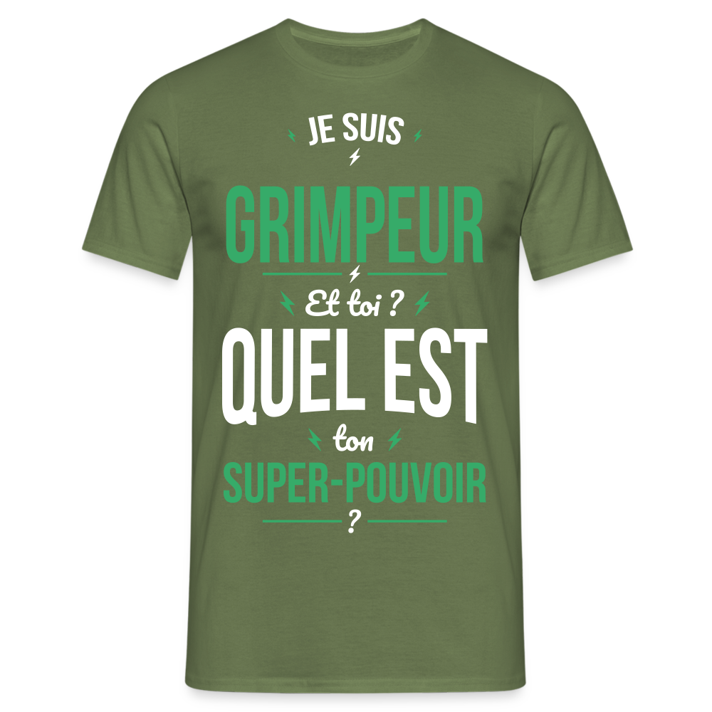 T-shirt Homme - Je suis grimpeur - Super-pouvoir - vert militaire