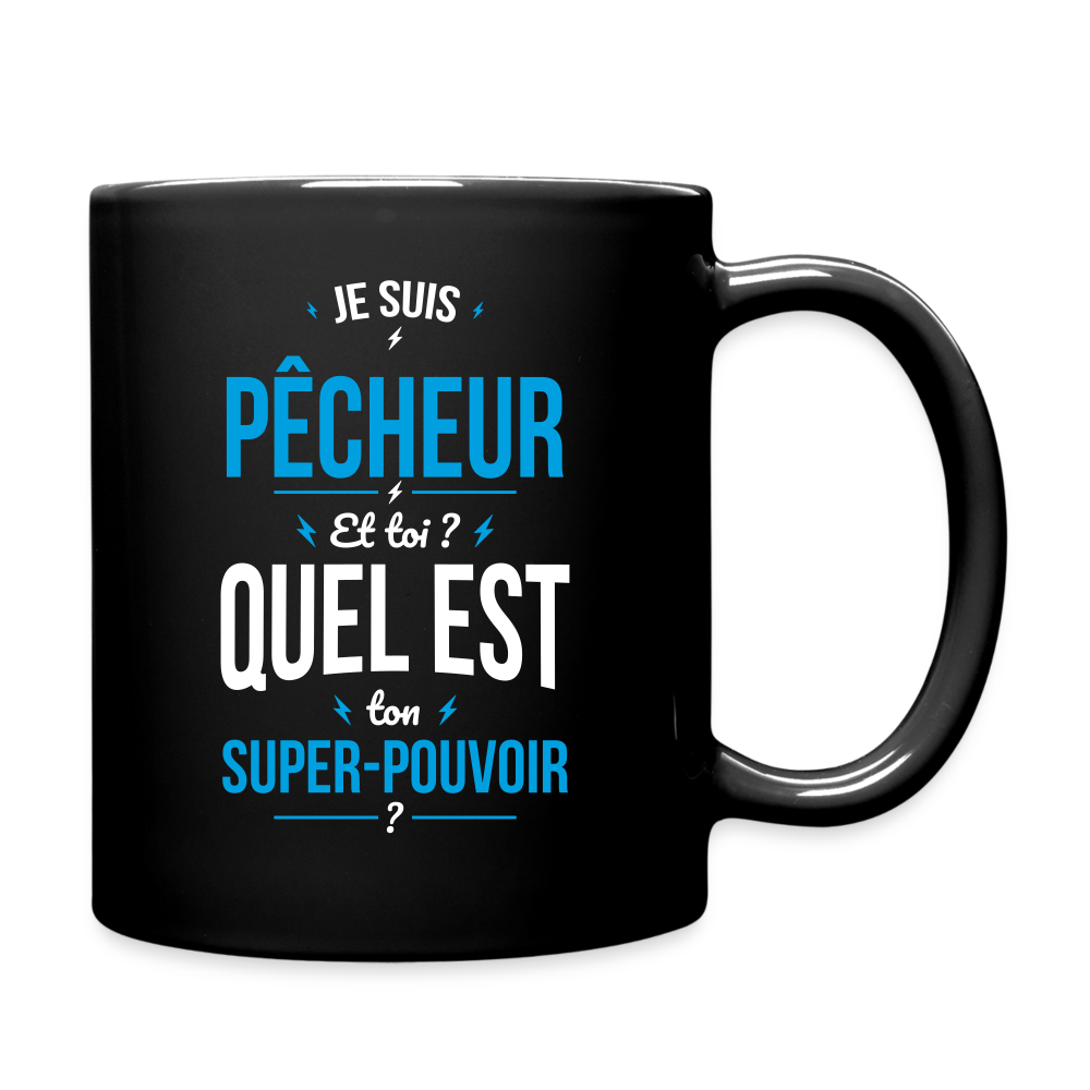 Mug uni - Je suis pêcheur - Super-pouvoir - noir