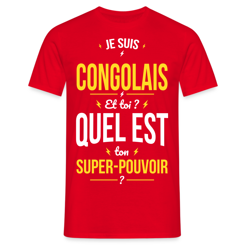 T-shirt Homme - Je suis Congolais - Super-pouvoir - rouge