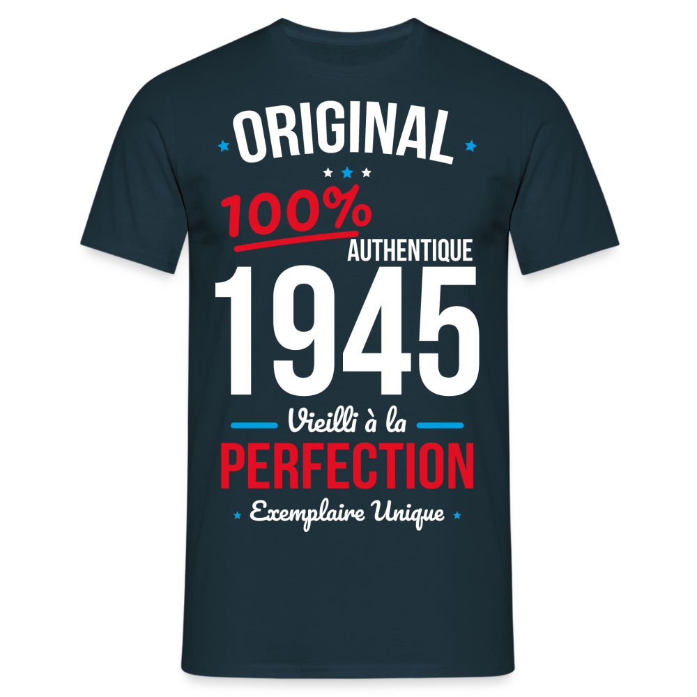 T-shirt Homme - Anniversaire 80 Ans - Original 1945 - marine