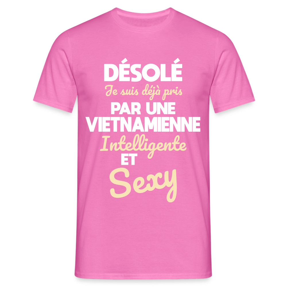 T-shirt Homme -  Je suis déjà pris par une Vietnamienne intelligente et sexy - rose