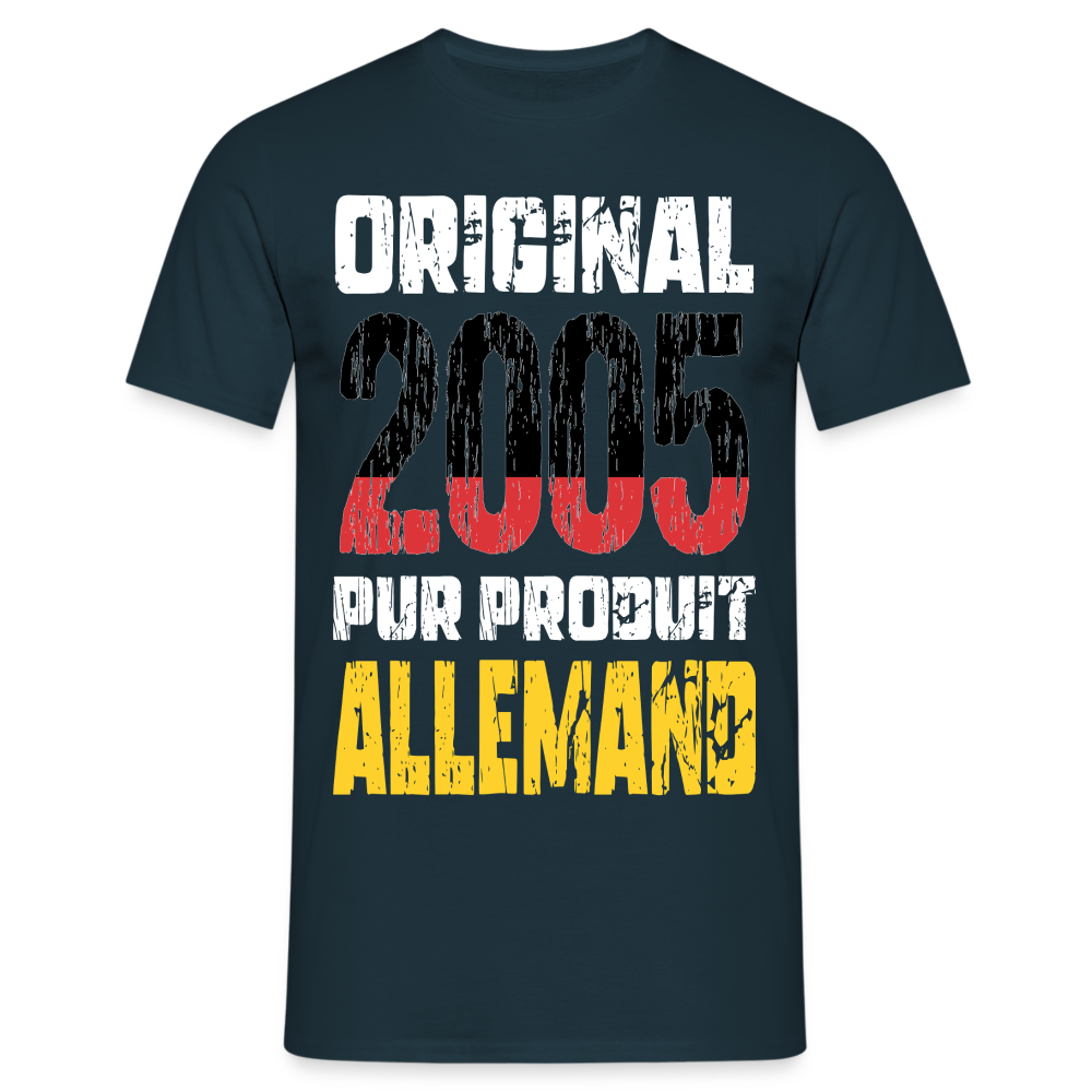 T-shirt Homme - Anniversaire 20 Ans - Original 2005 - Pur produit Allemand - marine